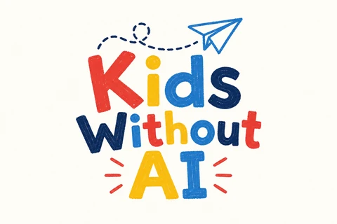 Kids Without AI